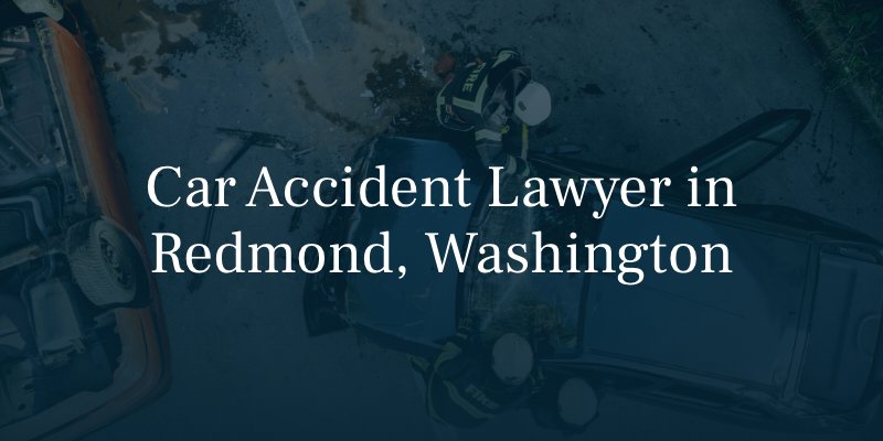 redmond car accident lawyer
